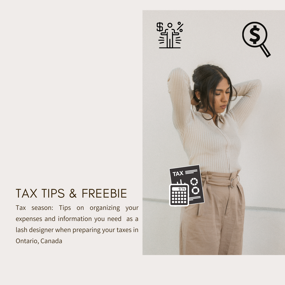 TAX SEASON TIPS FOR EYELASH EXTENSION ARTISTS AND BEAUTY PROFESSIONALS